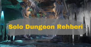 Solo Dungeon Rehberi.png
